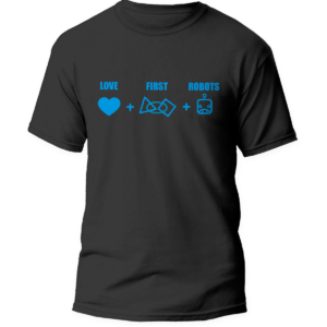 Camisa Love+FIRST+Robots